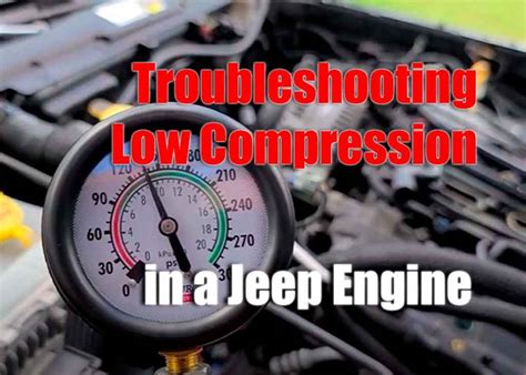 jeep 3.8l compression leak down test specs|3.8L Jeep Wrangler JK Engine Problems .